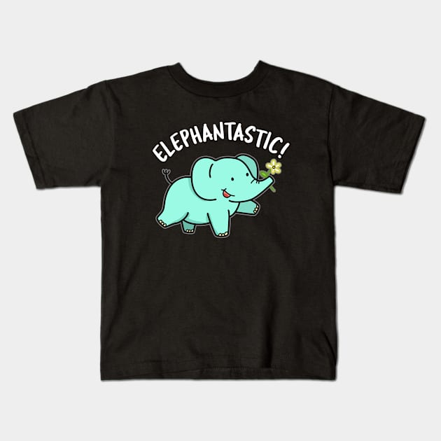 Elephantastic Cute Fantastic Elephant Pun Kids T-Shirt by punnybone